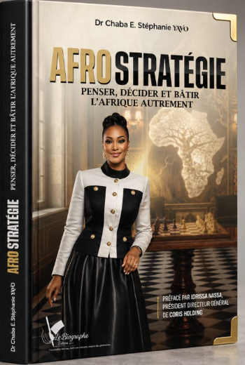 AFROSTRATÉGIE™ — Penser, décider et bâtir l'Afrique autrement  (2026)